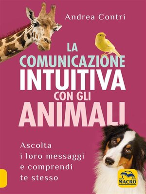 cover image of La comunicazione intuitiva con gli animali